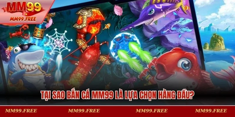 Điểm mạnh đáng kể của sảnh săn sinh vật MM99