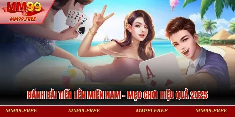 Đánh bài tiến lên miền Nam