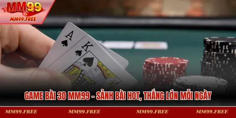Game bài 3D MM99