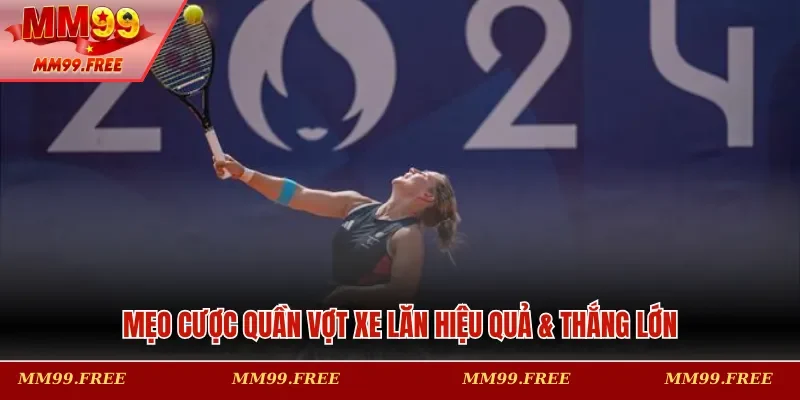 Mẹo cược quần vợt xe lăn hiệu quả & thắng lớn