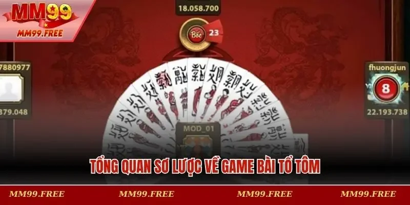 Tổng quan sơ lược về game bài Tổ Tôm