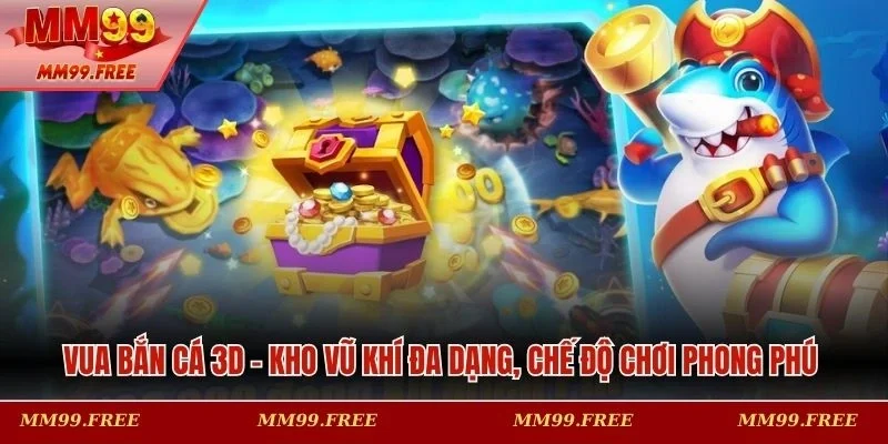 Vua bắn cá 3d